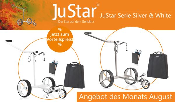JuStar White Silver Augustaktion