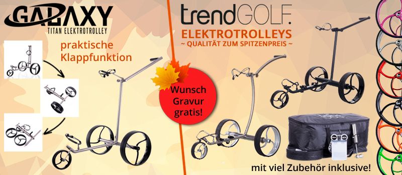 trendGOLF. Galaxy Elektrotrolleys Pushtrolleys Golfbags